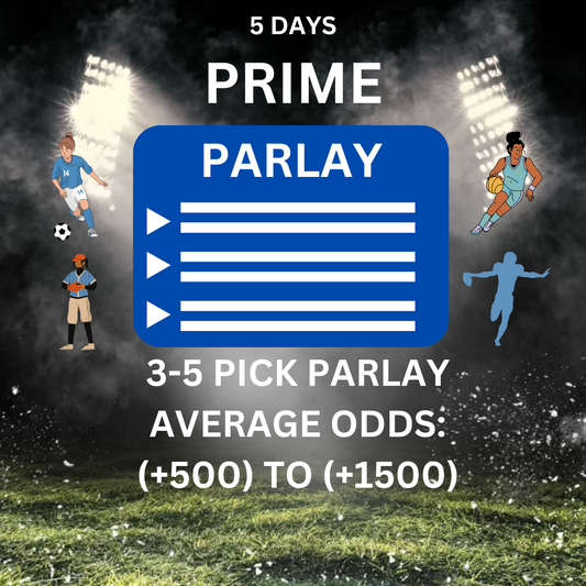 5 Days Prime Parlay